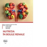 Nutritia in bolile renale - Autori: Paula Chirila, Andreea Varga, Mirela Liana Gliga, Cristian Chirila