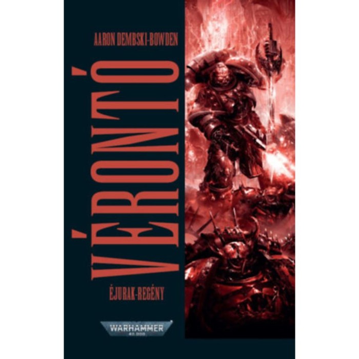 V&eacute;ront&oacute; - &Eacute;jurak-reg&eacute;ny - Aaron Dembski-Bowden