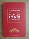 Ibn Hazm al Andalusi Colierul porumbitei Tratat despre dragoste si indragostiti, Humanitas
