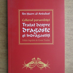 Ibn Hazm al Andalusi Colierul porumbitei Tratat despre dragoste si indragostiti