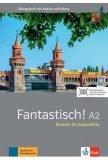 Fantastisch! A2, &Uuml;bungsbuch mit Audios und Videos - Paperback brosat - *** - Klett Sprachen