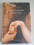 Enciclopedia religiilor - Michel Malherbe , vol.1