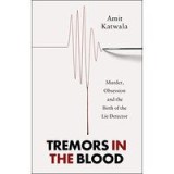 Tremors in the Blood