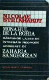 Nicolae Steinhardt - Monahul de la Rohia raspunde la 365 de intrebari incomode