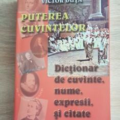 Puterea cuvintelor.Dicționar de cuvinte, expresii și citate celebre -Victor Duță