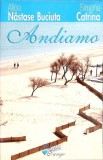 ANDIAMO-ALICE NASTASE BUCIUTA, SIMONA CATRINA-359671