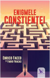 Enigmele conștienței - Paperback brosat - Enrico Facco, Fabio Fracas - For You