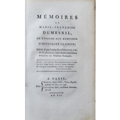 MEMOIRES DE MARIE - FRANCOISE DUMESNIL....ET DE ANECDOTES RELATIVES AU THEATRE FRANCAIS , 1796
