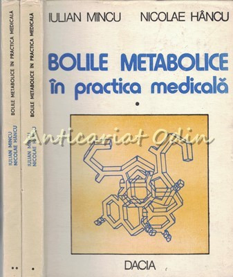 Bolile Metabolice In Practica Medicala I, II - Iulian Mincu, Nicolae Hancu foto