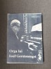 Iosif Sava - Orga lui Iosif Gerstenengst