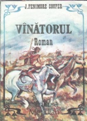Vanatorul - James Fenimore Cooper foto