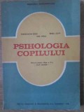 PSIHOLOGIA COPILULUI. MANUAL PENTRU CLASA A XI-A-PANTELIMON GOLU, MIELU ZLATE, EMIL VERZA-348732