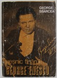 VESNIC TANARUL GEORGE ENESCU de GEORGE SBARCEA , 1981 , PREZINTA HALOURI DE APA