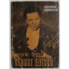 VESNIC TANARUL GEORGE ENESCU de GEORGE SBARCEA , 1981 , PREZINTA HALOURI DE APA