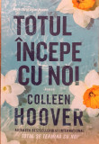 Totul incepe cu noi, Colleen Hoover