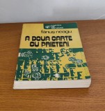 Fănuș Neagu - A doua carte cu prieteni, Fanus Neagu