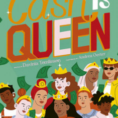 Cash Is Queen: A Girl's Guide to Securing, Spending and Stashing Cash