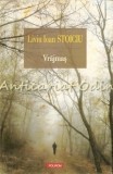 Cumpara ieftin Vrajmas - Liviu Ioan Stoiciu, Roman, Editura Polirom, 2014, 508 pagini, Fiction LTD, Istorie