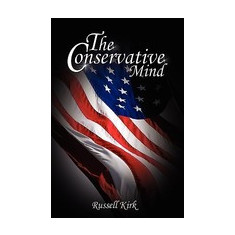 The Conservative Mind: From Burke to Eliot