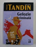 GELOZIE CRIMINALA de TRAIAN TANDIN , 2022