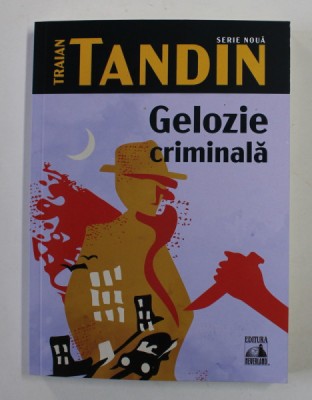 GELOZIE CRIMINALA de TRAIAN TANDIN , 2022 foto