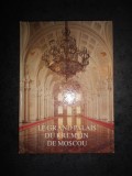 LE GRAND PALAIS DU KREMLIN DE MOSCOU (1981, editie cartonata)