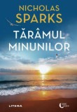 Taramul minunilor - Nicholas Sparks - Editura Litera