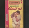 SARUTA-MA - LUCY GORDON - PASIUNE ROSIE