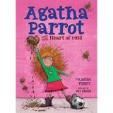 Agatha Parrot and the Heart of Mud