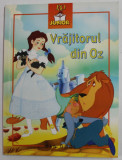 VRAJITORUL DIN OZ , adaptare dupa un text original de L. FRANK BAUM , ilustratii de VAN GOOL , 2007