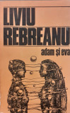 Adam si Eva, Liviu Rebreanu