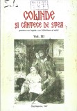 C9437N Colinde și c&acirc;ntece de stea pentru voci egale, cor bărbătesc și mixt, volumul III, de Ioan Simionescu, 1997, Cluj-Napoca