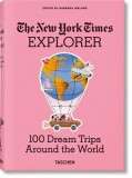 Nyt Explorer. 100 Trips Around the World