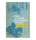 Gib. I. Mihaescu - Zilele si noptile unui student intarziat - 119065, Gib I. Mihaescu