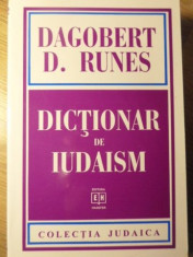 DICTIONAR DE IUDAISM - DAGOBERT D. RUNES foto