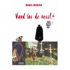 Vand loc de veci - Maria Marian