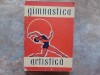 GIMNASTICA ARTISTICA de I.N. SISCAREVA , L.P. ORLOV , 1957