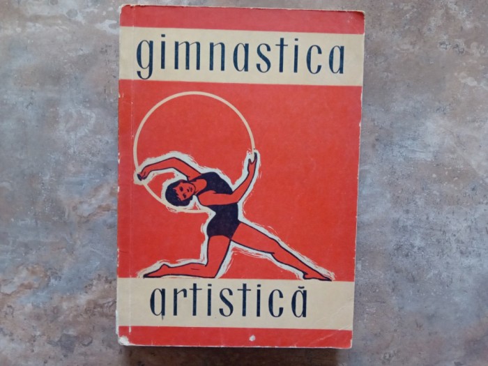 GIMNASTICA ARTISTICA de I.N. SISCAREVA , L.P. ORLOV , 1957