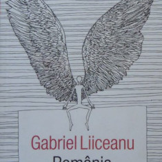 Romania. O iubire din care se poate muri (Gabriel Liiceanu)