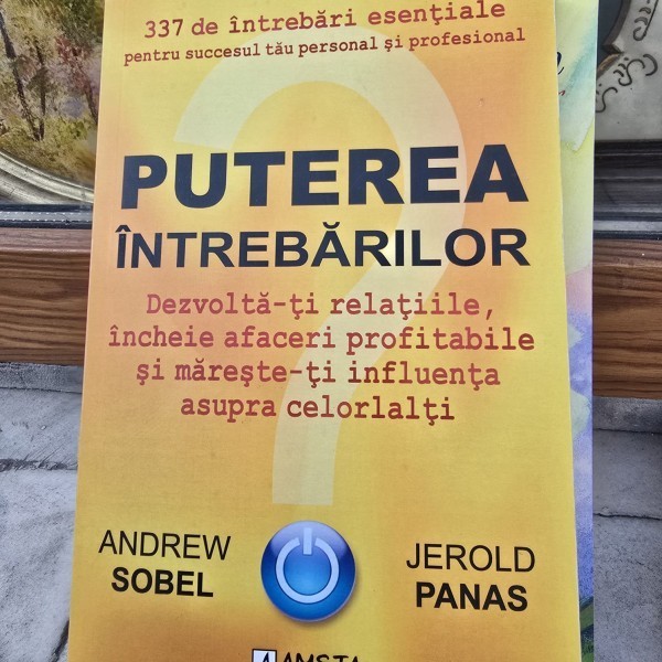 Puterea intrebarilor - Andrew Sobel, Jerold Panas