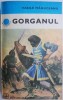 Gorganul &ndash; Vasile Manuceanu