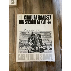 Dorana Cosoveanu - Gravura franceza din secolul al XVII-lea