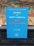 Revista de drept comercial, serie nouă, anul XII, nr. 12/2002, Lumina Lex, București 2002, 202