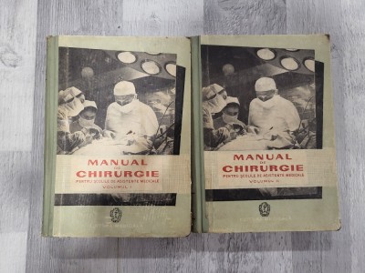 Manual de chirurgie pentru scolile de asistente medicale vol.I si II de D.Cinca,C.Coman,Elena Cuvin-Sarafian,M.Mihailescu,etc foto