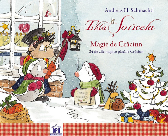 Tilda Soricela - Magie De Craciun (Calendar), Andreas H. Schmachtl - Editura DPH