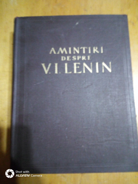 Amintiri despre Vladimir Ilici Lenin (vol 1)