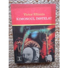 VICTOR EFTIMIU - KIMONOUL INSTELAT