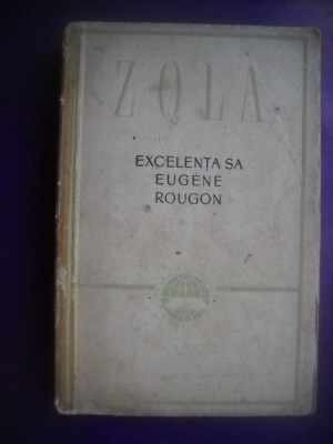 HOPCT EXCELENTA SA EUGENE ROUGON/ EMILE ZOLA - 1956 - 420 PAGINI foto