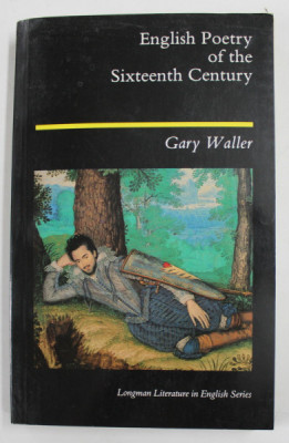 ENGLISH POETRY OF THE SIXTEENTH CENTURY by GARY WALTER , 1986 foto