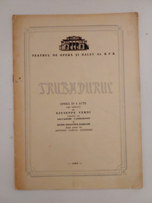 DD- Program sala Trubadurul, Verdi, Teatrul de Opera si Balet al R.P.R 1965